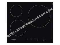 table de cuisson INDESIT VIA 630 C  Table de cuisson à induction  3 plaques de cuisson  Niche  largeur : 56 cm  profondeur : 49 cm   cadre  noir